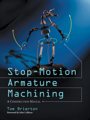 cover image of Stop-Motion Armature Machining